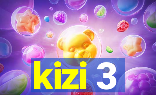 kizi 3